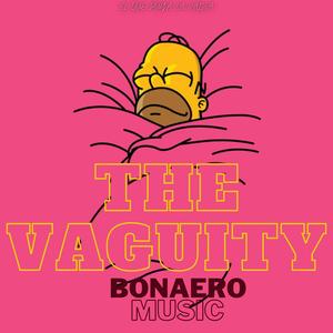 THE VAGUITY (UNO A UNO) [Explicit]