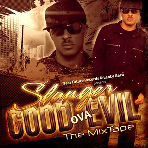 Good Ova Evil: The Mixtape