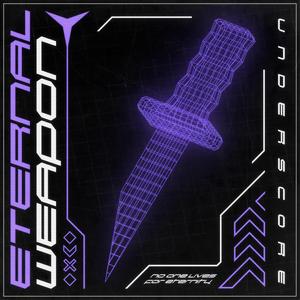 ETERNAL WEAPON
