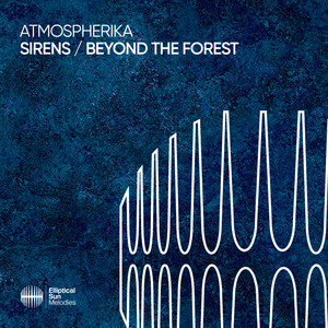 Sirens / Beyond The Forest