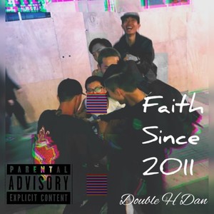 Faith Since 2011