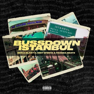 BussDown Istanbul (Explicit)