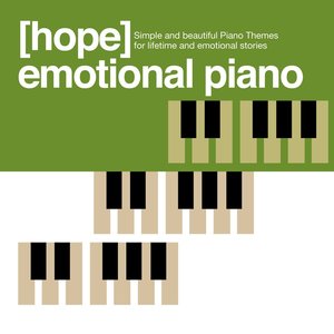 Emotional Piano - Hope (情感钢琴 - 霍普)