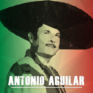 Antonio Aguilar