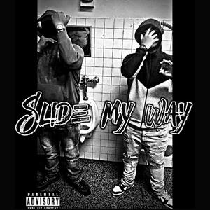 Slide my way (feat. Va'a) (Explicit)