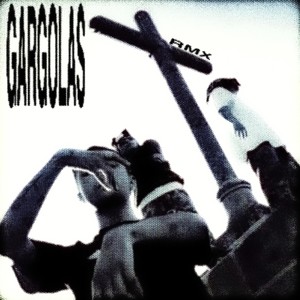 Gargolas (Alternate Mix)