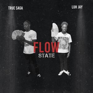 Flow State (feat. Luhjay) (Explicit)