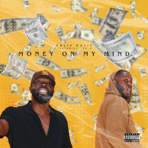 Money On My Mind (feat. Ayo_Q) (Explicit)