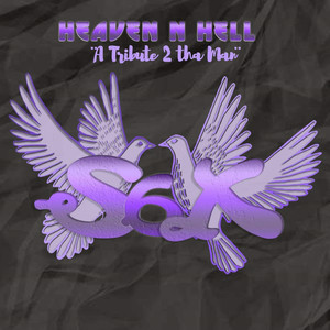 Heaven & Hell (Tribute 2 the Man)