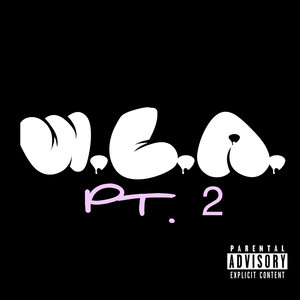 W.L.A., Pt. 2 (Explicit)