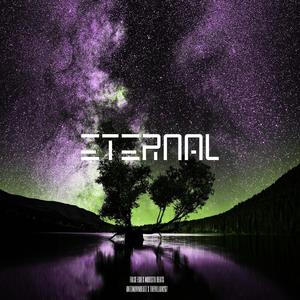 Eternal (feat. False Ego, Mode$t0 Beats & AntzMovinBeats)
