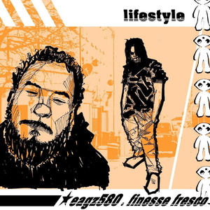 Lifestyle! (feat. Finesse Fresco) [Explicit]