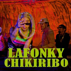 Chikiribo (feat. La Fonky) [Explicit]