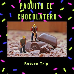 Paquito El Chocolatero (feat. Keri Degg & Chris Lawry)