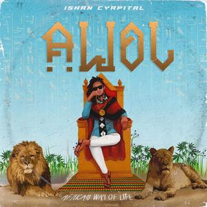 Awol: African Way of Life (Explicit)