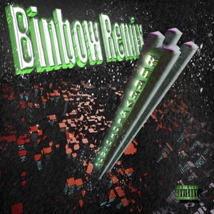 Binbow (Remix) [Explicit]