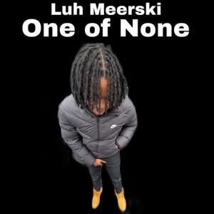 One Of None (Explicit)