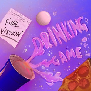drinking game (final version|Explicit)