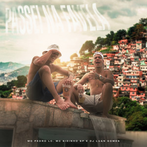 Passei na Favela (Explicit)