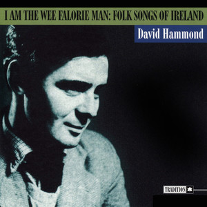 I Am the Wee Falorie Man - Folk Songs of Ireland