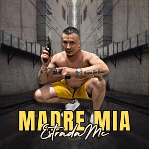 Madre Mia (Explicit)