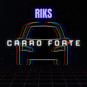 Carro Forte (Explicit)