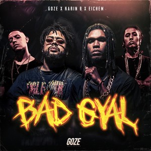 Bad Gyal (Explicit)