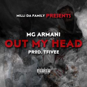 Out My Head (feat. Tfivee) [Explicit]