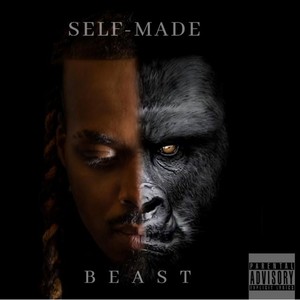 Self-Made Beast (Explicit)