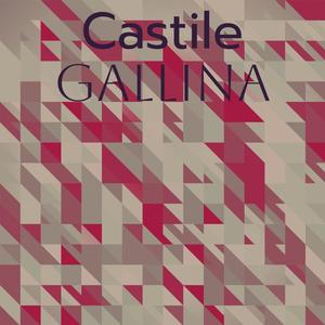 Castile Gallina