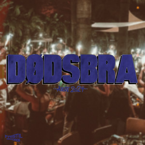 Dødsbra 2024 (Explicit)