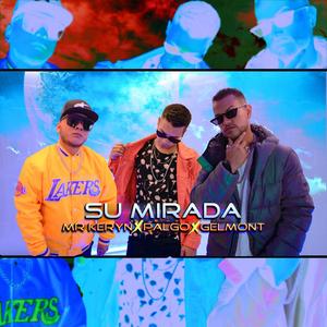 Su Mirada (feat. Palgo & Mr Keryn)