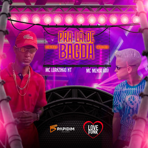 Pra Lá de Badgá (Explicit)