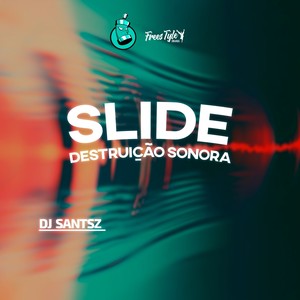 Slide Destruição Sonora (Explicit)