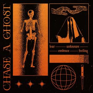 Chase a Ghost (Explicit)