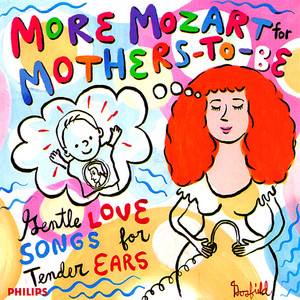 More Mozart for Mothers To Be