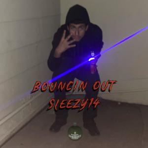 Bouncin Out (Explicit)