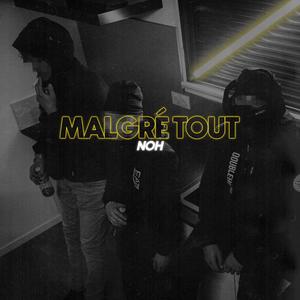 Malgré tout (Explicit)