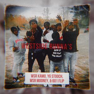 Westside Runna's (Explicit)