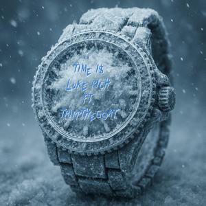time i$ (feat. Trippthegoat) (Explicit)