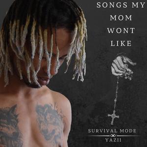 Survival Mode (Explicit)