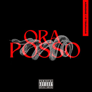 Ora Posso (feat. O'Tsunami) [Explicit]