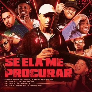 Se Ela Me Procurar (Explicit)