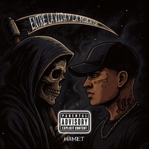 Entre La Vida y La Muerte (Explicit)
