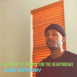 Recovery - EP (Gospel for the Heartbreak)