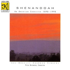 SHENANDOAH - An American Chorister, 1890-1990