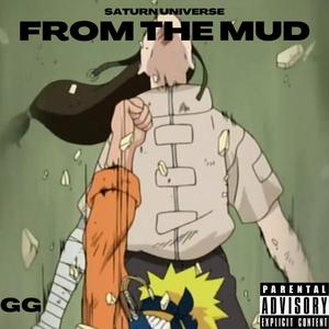 From The Mud (Explicit)