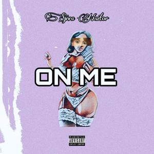 On Me (Explicit)