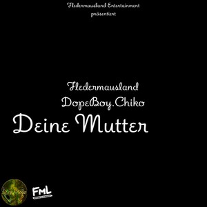 Deine Mutter