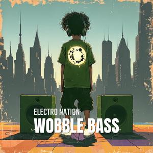 Wobble Bass